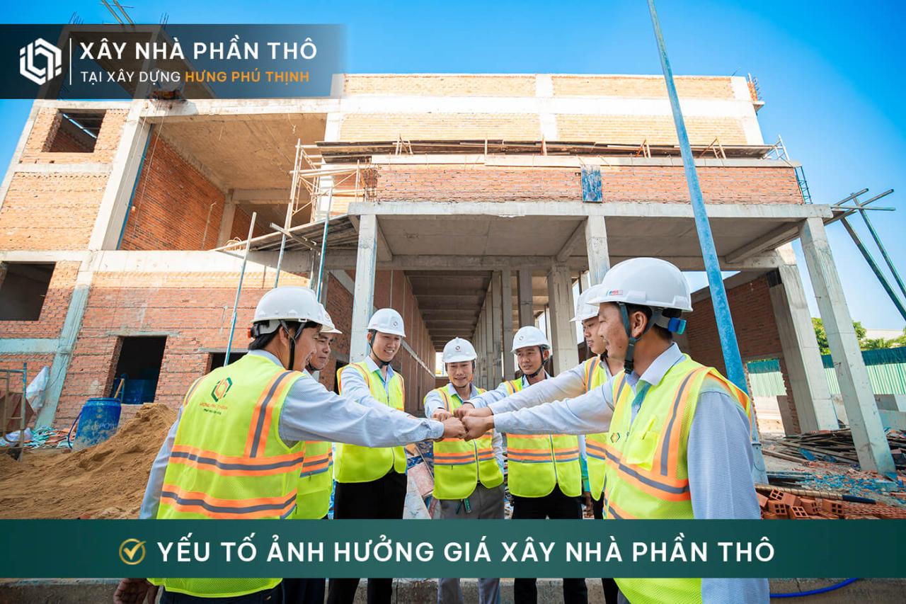 yếu tố ảnh hưởng đến giá xây nhà phần thô